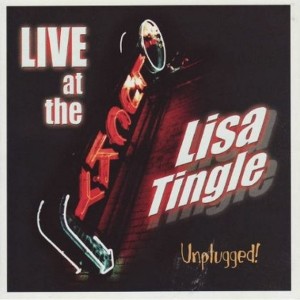 Live at the Lucky Lounge - Lisa Tingle